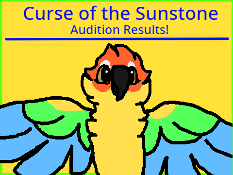 Audition Results! - Curse of the Sunstone