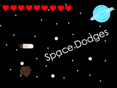 Space Dodges || A Mobile Friendly Game