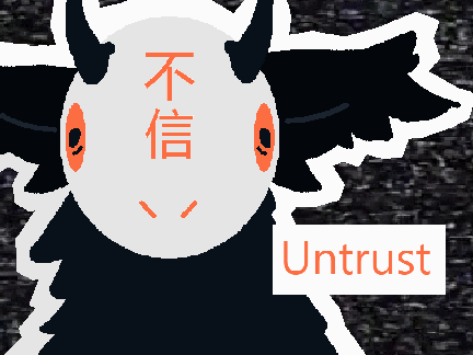 Untrust Meme -PattyWhack