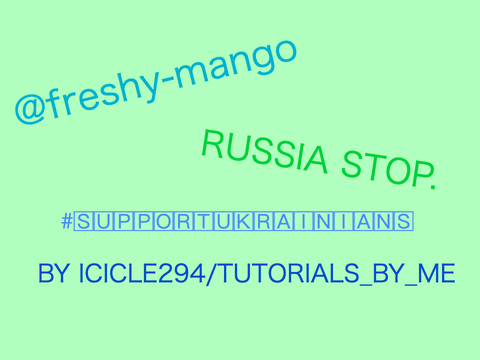 A Project Dedicated to @freshy-mango #SupportUkrainians