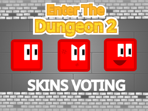 Enter The Dungeon 2 SKINS VOTING remix