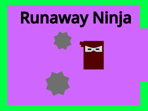 Runaway Ninja