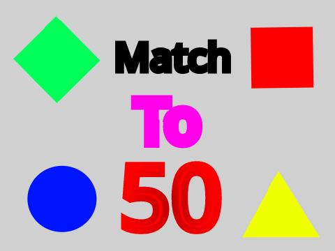 Match to 50! 