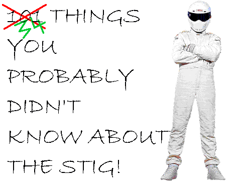101 Stig Facts!