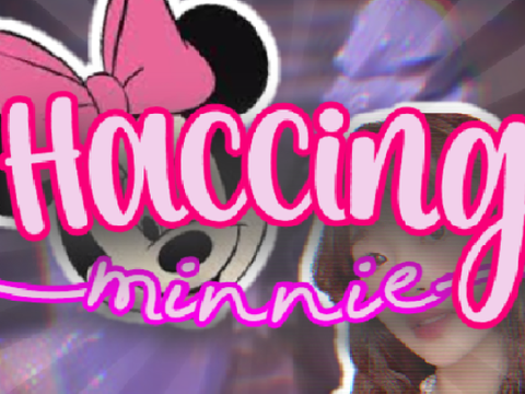 ୨⎯ Haccing Minnie ⎯୧