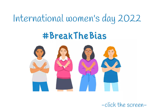 women's day 2022 #BreakTheBias