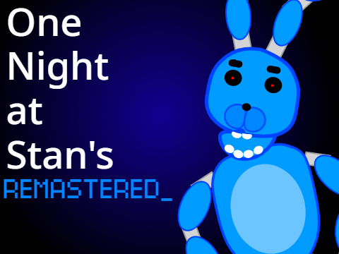 One Night at Stan's: Remastered (v1.1)