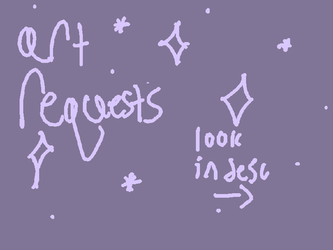 taking free art requests cuz yeah