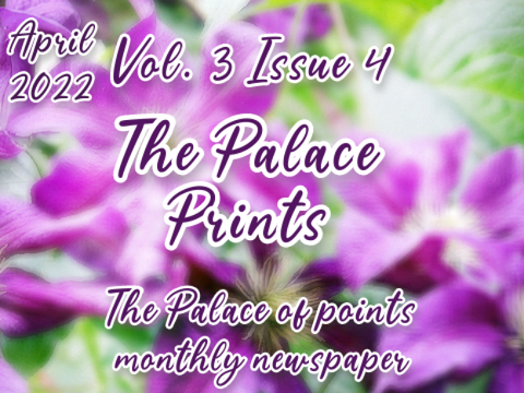 ☆ Vol 3, Issue 4 • The Palace Prints ☆