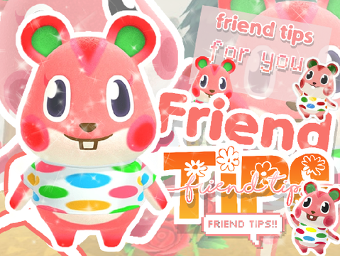 ❣ ┆ friend tips