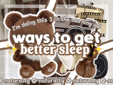 — ways to get better sleep