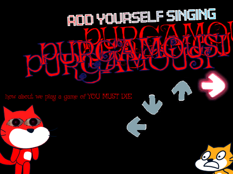 Add yourself/your oc singing PURGAMOUSI (0)