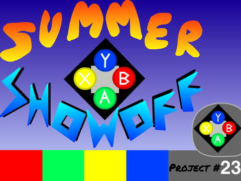 Xelophelt's Summer Showoff!