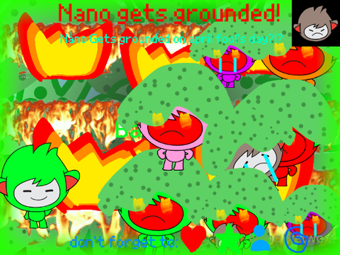 Nano Gets grounded on april fool's day?!?