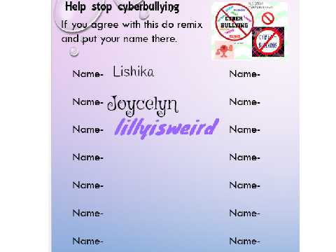 Put your name to stop cyberbullying!  remix