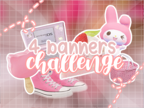 Ꮠ 4 Banners Challenge 