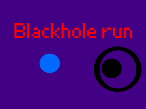 Blackhole run