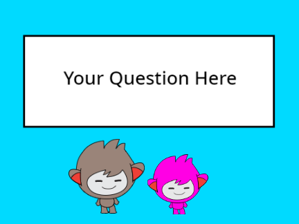 Ask Nano and Nina