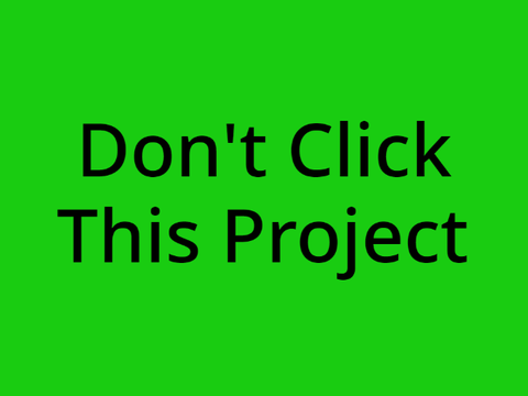 Don't Click The Green Flag remix