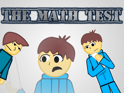 The Math Test #animations