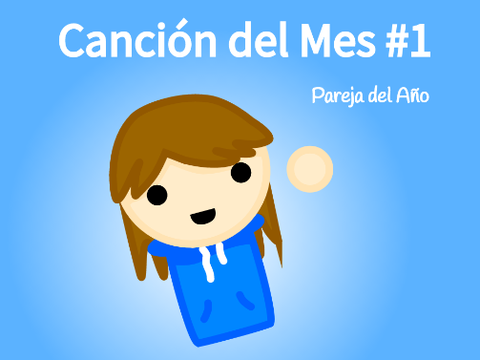 Canción del Mes #1
