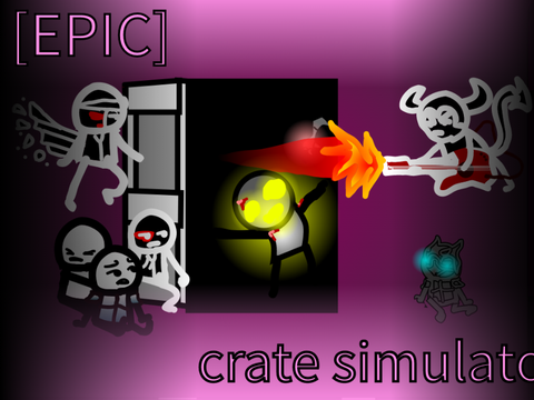 crate simulator [NEW SHINIES]