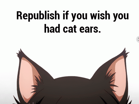Remix if you wish you had cat ears! remix remix remix