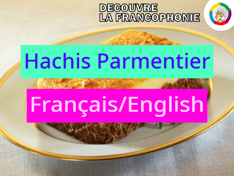 Le hachis Parmentier - Découvre la francophonie