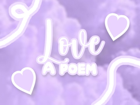 001 : Love ♥ Poem