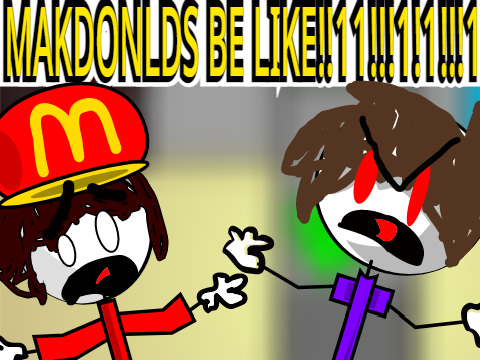 macdoenlads be like...