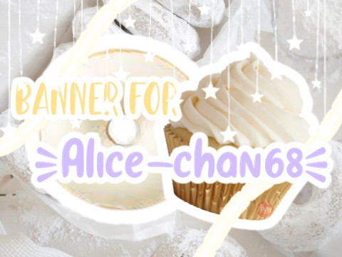  ❱ 015 :: Banner for Alice-chan68