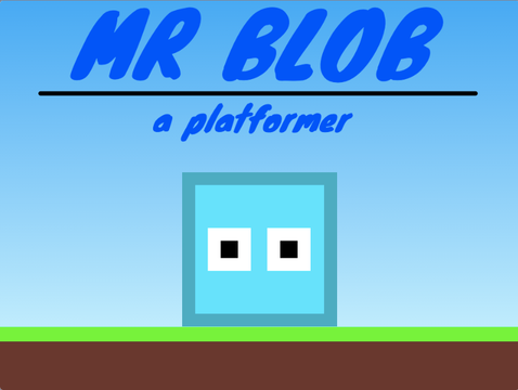 Mr. Blob | A Platformer