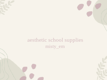 ☁ aesthetic school supplies ☁