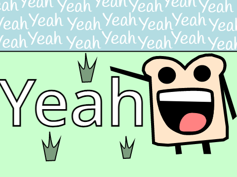 Yeah!