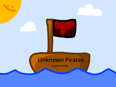 Unknown Pirates - Original song