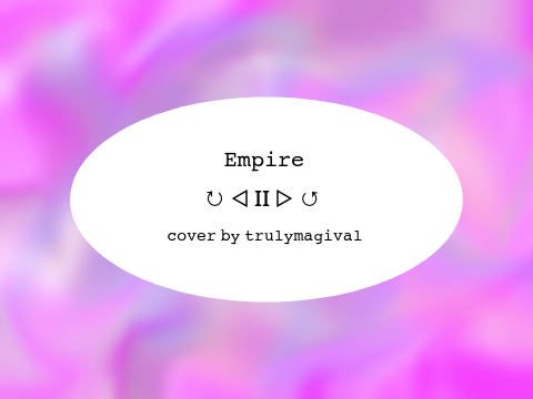 Empire {Cover}