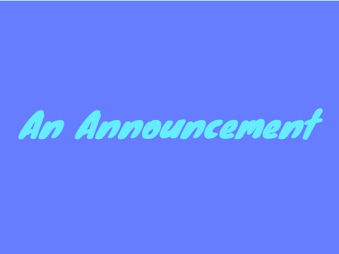 An announcement