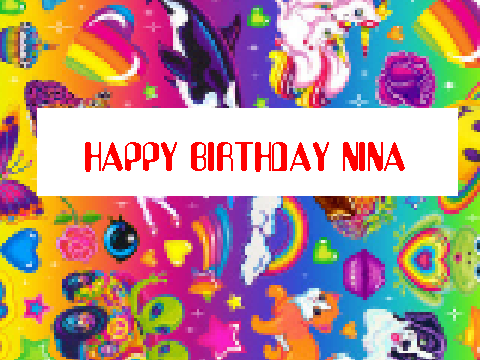 nina's birthday present