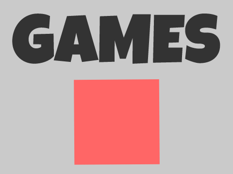 Games