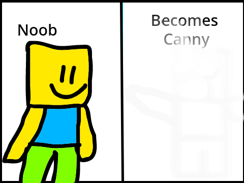 Noob Becomes Canny