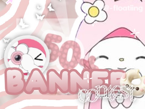  *ੈ✩ 50+ Banner Contest 