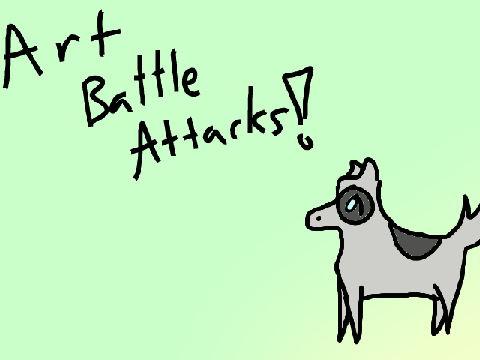 Art Battle Attacks :3
