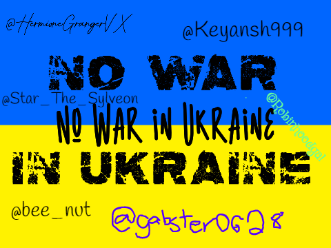 Sign if you are against the war!!! NO WAR IN UKRAINE remix remix remix remix remix