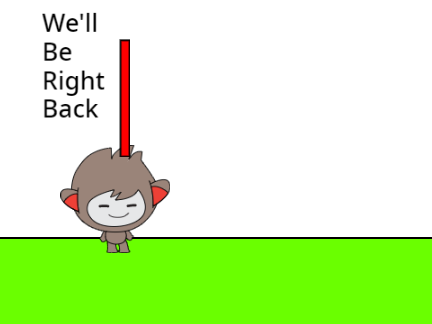 We'll be right back meme #1