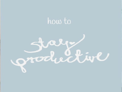 how to be productive 