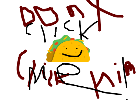 Taco!