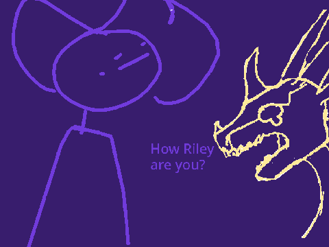 How Riley are you? 