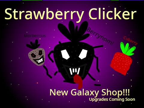 Strawberry Clicker !![NEW Galaxy Shop]!! 