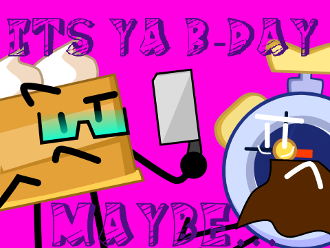 File OBJ Birthdays??? - Fan Art (Timer and Pie)