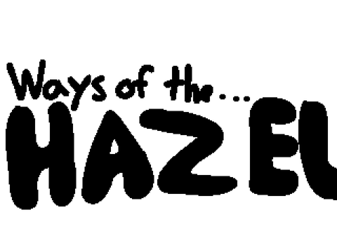 Ways of the Hazel: 1